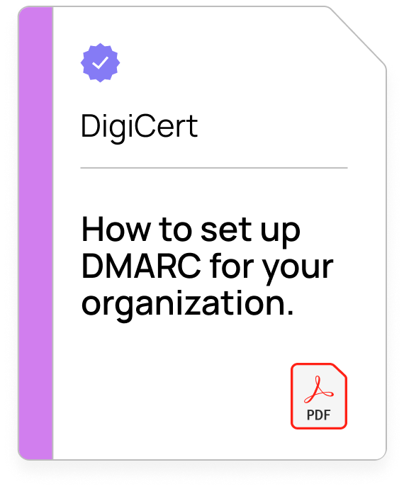 How to set up DMARC for you organization (DigiCert)